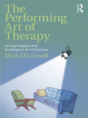 cover image of The Performing Art of Therapy